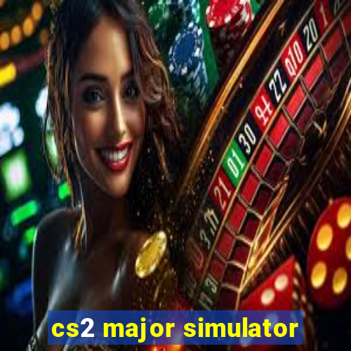 cs2 major simulator